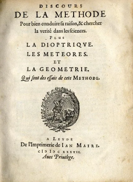 Page de titre de 1637 annonçant le Discours de la méthode et les essais La Dioptrique, Les Météores et La Géométrie.